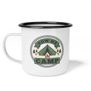 Now We Camp Enamel Mug — Vintage Camping Tent & Campfire Outdoor Cup